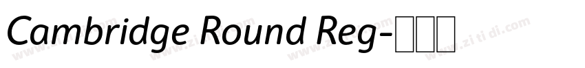 Cambridge Round Reg字体转换